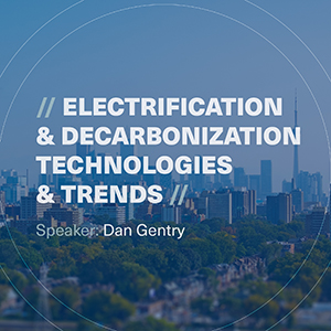 Electrification & Decarbonization Technologies & Trends