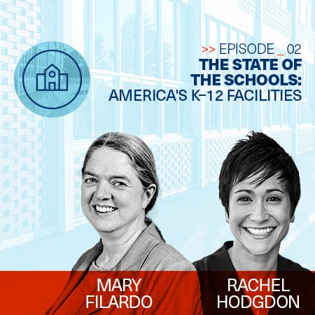 Get Smart on The State of the Schools: America's K–12 Facilities
